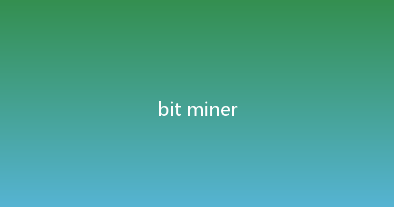 bit miner 