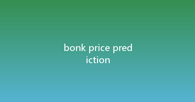 bonk price prediction 