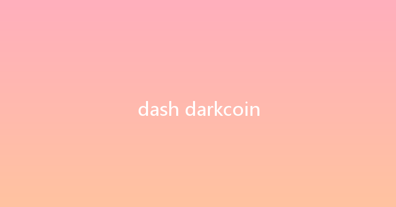 dash darkcoin 