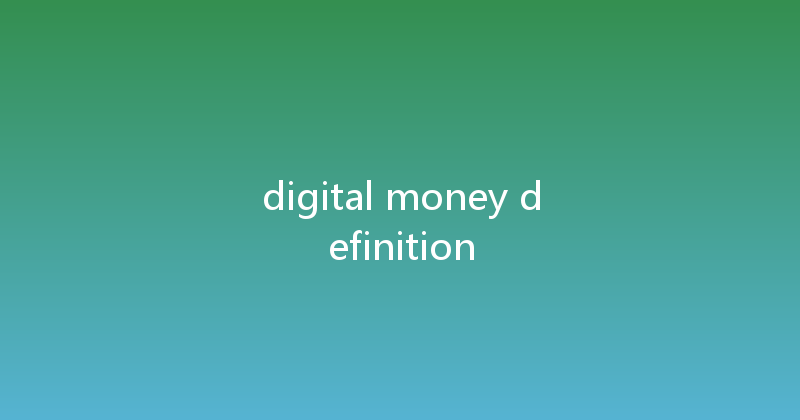 digital money definition 